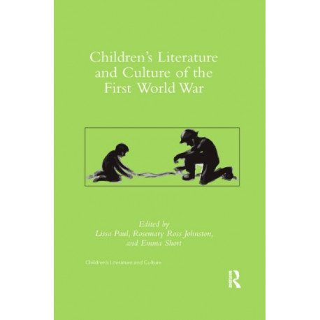 Children's Literature and Culture of the First World War