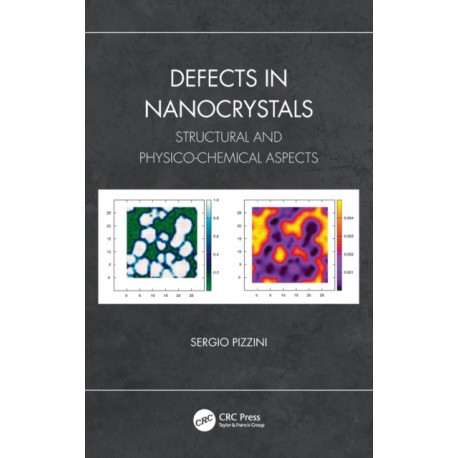 Defects in Nanocrystals: Structural and Physico-Chemical Aspects