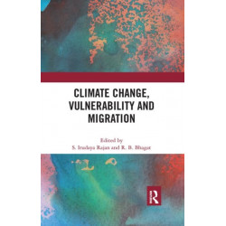 Climate Change, Vulnerability and Migration