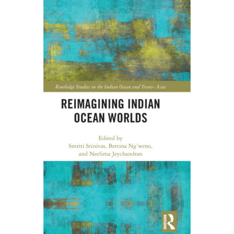 Reimagining Indian Ocean Worlds