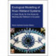 Ecological Modelling of River-Wetland Systems: A Case Study for the Abras de Mantequilla Wetland in Ecuador