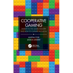 Cooperative Gaming: Diversity in the Games Industry and How to Cultivate Inclusion