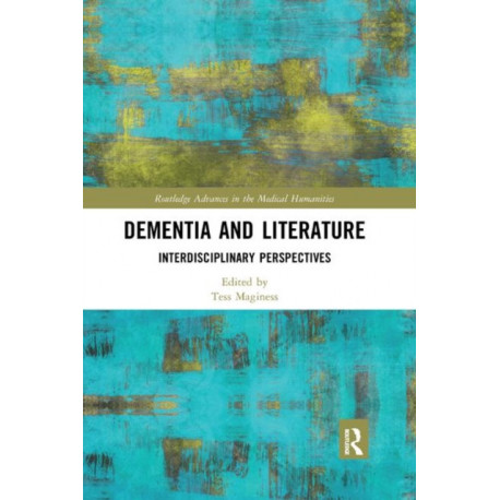 Dementia and Literature: Interdisciplinary Perspectives