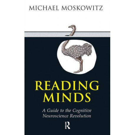 Reading Minds: A Guide to the Cognitive Neuroscience Revolution