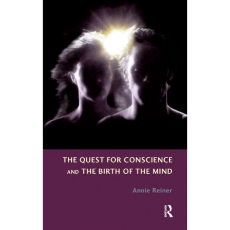 The Quest for Conscience and the Birth of the Mind