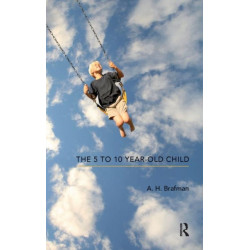 The 5 to 10 Year-Old Child