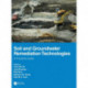 Soil and Groundwater Remediation Technologies: A Practical Guide