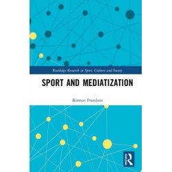 Sport and Mediatization