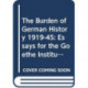The Burden of German History 1919-45: Essays for the Goethe Institute