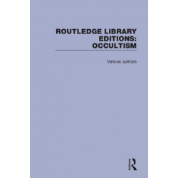 Routledge Library Editions: Occultism