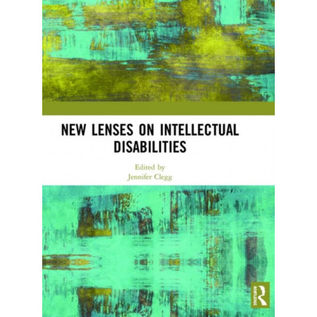 New Lenses on Intellectual Disabilities