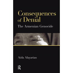 Consequences of Denial: The Armenian Genocide