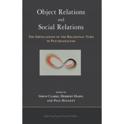 Object Relations and Social Relations: The Implications of the Relational Turn in Psychoanalysis