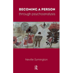 Becoming a Person Through Psychoanalysis