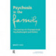 Psychosis in the Family: The Journey of a Transpersonal Psychotherapist and Mother