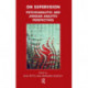 On Supervision: Psychoanalytic and Jungian Analytic Perspectives