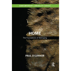 Home: The Foundations of Belonging