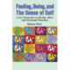 Feeling, Being, and the Sense of Self: A New Perspective on Identity, Affect and Narcissistic Disorders