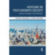 Housing in Post-Growth Society: Japan on the Edge of Social Transition