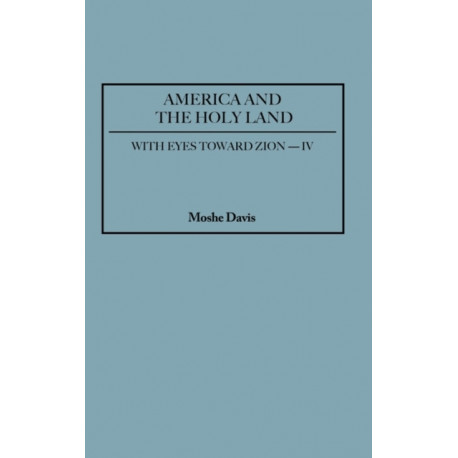 America and the Holy Land