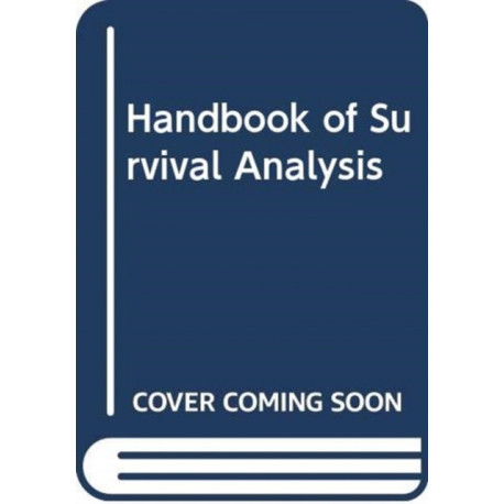 Handbook of Survival Analysis