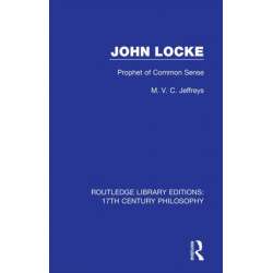 John Locke: Prophet of Common Sense