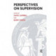 Perspectives on Supervision