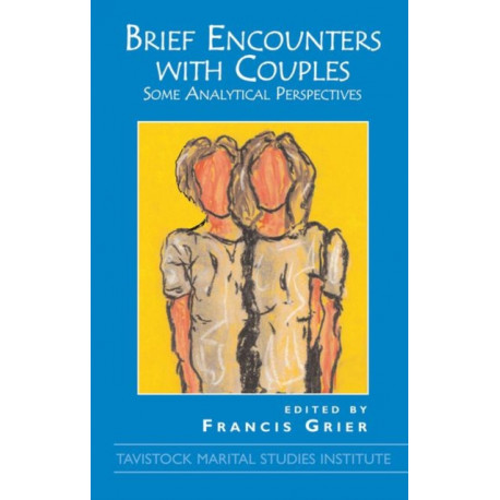 Brief Encounters with Couples: Some Analytic Perspectives