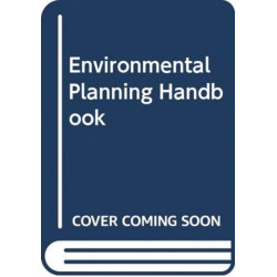The Environmental Planning Handbook: For Sustainable Communities and Regions