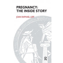 Pregnancy: The Inside Story