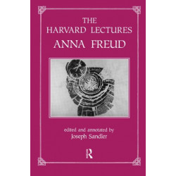The Harvard Lectures: Anna Freud