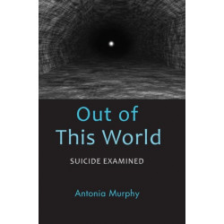 Out of This World: Suicide Examined