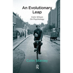 An Evolutionary Leap: Colin Wilson on Psychology
