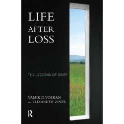 Life After Loss: The Lessons of Grief