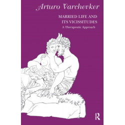 Married Life and its Vicissitudes: A Therapeutic Approach