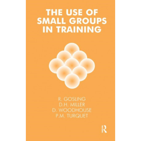 The Use of Small Groups in Training