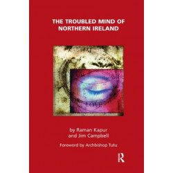 The Troubled Mind of Northern Ireland: An Analysis of the Emotional Effects of the Troubles