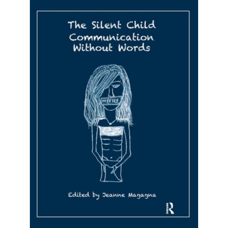 The Silent Child: Communication without Words