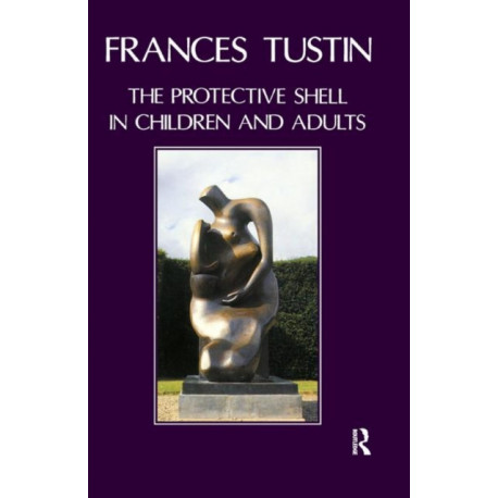 The Protective Shell in Children and Adults