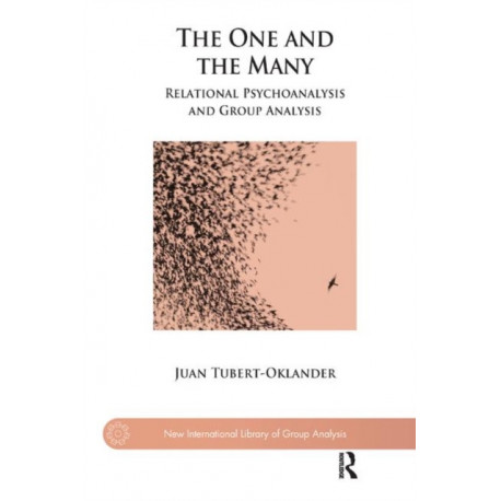 The One and the Many: Relational Psychoanalysis and Group Analysis