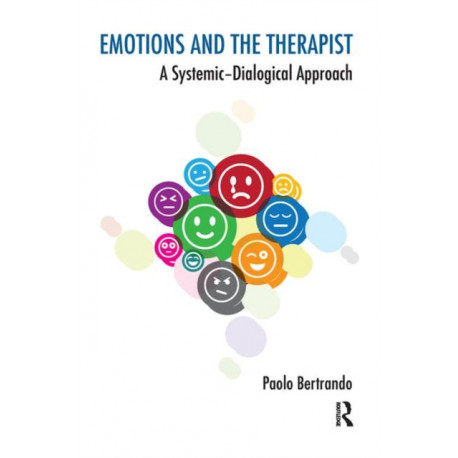 Emotions and the Therapist: A Systemic-Dialogical Approach