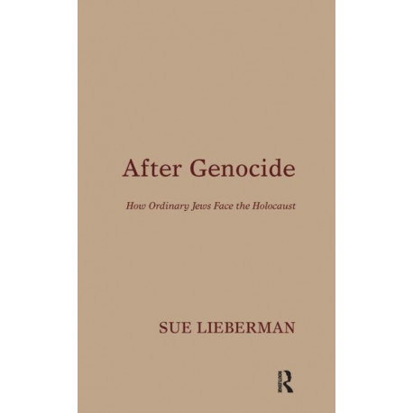 After Genocide: How Ordinary Jews Face the Holocaust