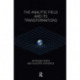 The Analytic Field and its Transformations