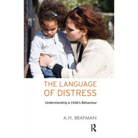 The Language of Distress: Understanding a Child's Behaviour