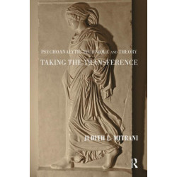 Psychoanalytic Technique and Theory: Taking the Transference