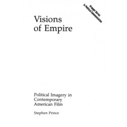 Visions of Empire: Political Imagery in Contemporary American Film