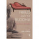 Freud and the Buddha: The Couch and the Cushion
