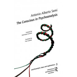 The Conscious in Psychoanalysis