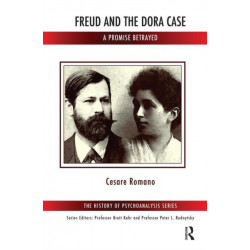 Freud and the Dora Case: A Promise Betrayed
