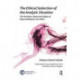 The Ethical Seduction of the Analytic Situation: The Feminine-Maternal Origins of Responsibility for the Other